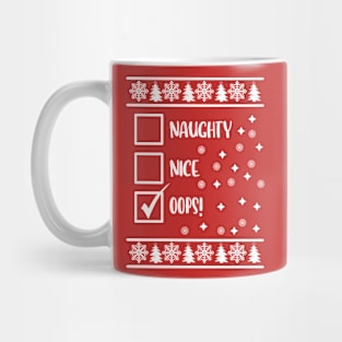 Funny Naughty List Ugly Christmas Pattern, Oops! Mug